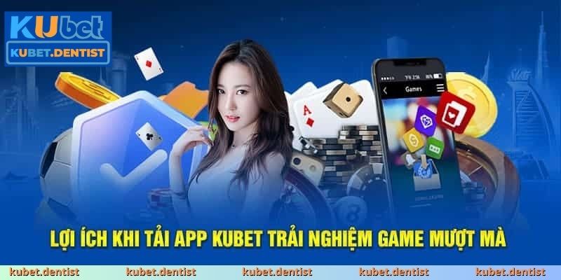 Điểm mạnh vượt trội của app KUBET