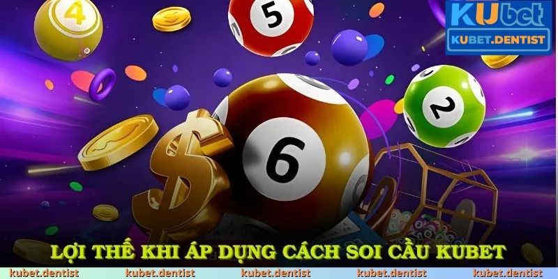 Lý do nên áp dụng soi cầu khi chơi xổ số kubet