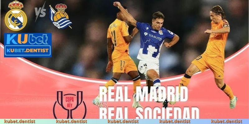 Real Madrid đấu với Real Sociedad