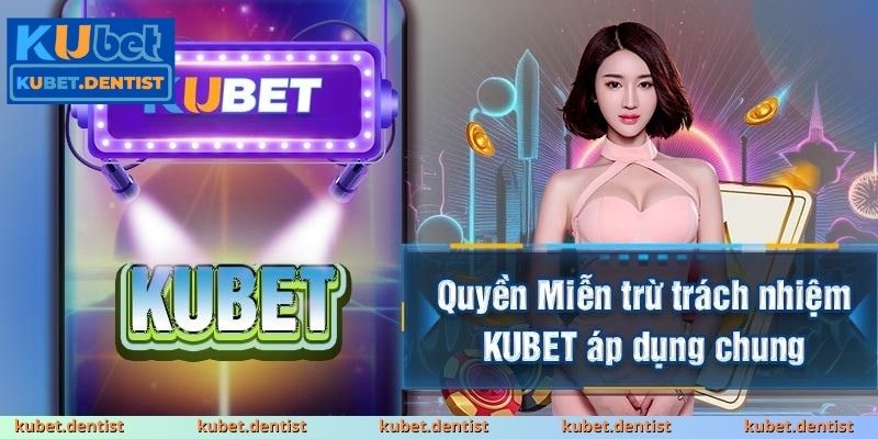 Tại sao cần hiểu miễn trừ trách nhiệm KUBET